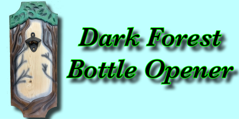 Dark Forest, very cool Craft beer bottle opener, perfect for a breweries near me